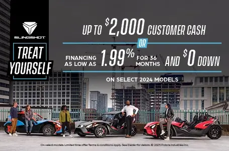 Promotion of $1,000 customer cash or financing as low as 1.99% for 36 months and $0 down on select 2024 Slingshot models.