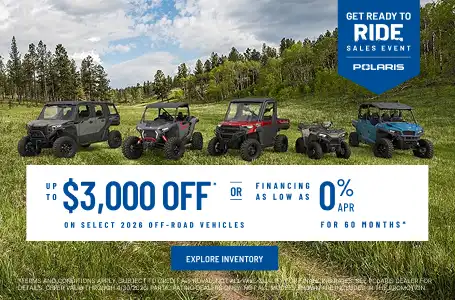 Polaris UTVs and ATVs on sale up to $3000 Off Select 2026 Off-Road Vehicles
Financing as Low as 0% for 60 months.