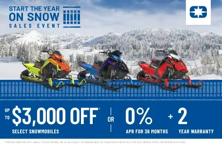 Polaris is providing customers with up to $3000 off OR a 0% APR + 2-year warranty for their Start The Year On Snow Sales Event