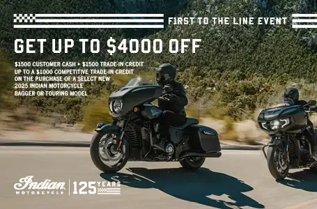 Get up to $4000 off from Customer Cash & Trade-In Credits or 1.99% for 36 months on select 2025 Bagger or Touring Models
