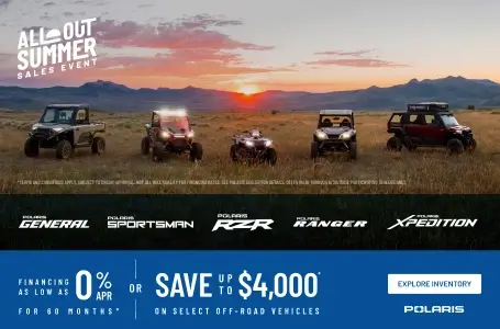 Polaris UTVs and ATVs on sale up to $4000 Off Select Off-Road Vehicles
Financing as Low as 0% for 60 months.