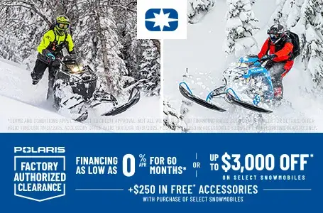 Polaris Snowmobiles is offering financing as low as 0% got 60 months OR up to $3,000 off on select snowmobiles for Factory Authorized Clearance sales event.