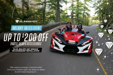 Save up to $200 off all parts, gear and accessories. Plus, $50 off any service or accessory install. November 1 until December 31. 