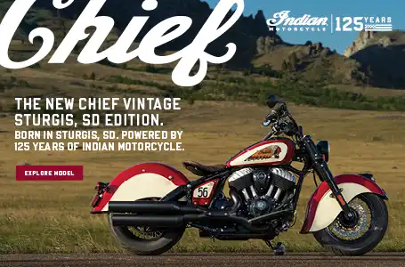 BORN IN STURGIS, SD. POWERED BY 125 YEARS OF INDIAN MOTORCYCLE.