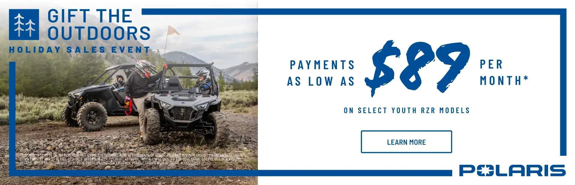 Polaris Youth RZR as Low as $89 per month.