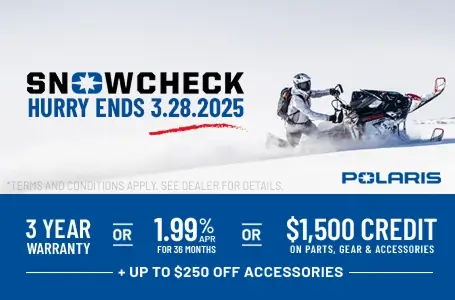 Snowcheck means a 3 year warranty OR 1.99% APR financing for 36 months OR 1,500 off on parts, gear, or accessories. Add on up to $250 off accessories.