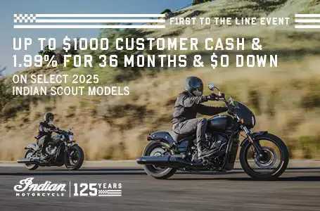 Get up to $1000 Customer Cash & 1.99% for 36 months on select 2025 Scout Models