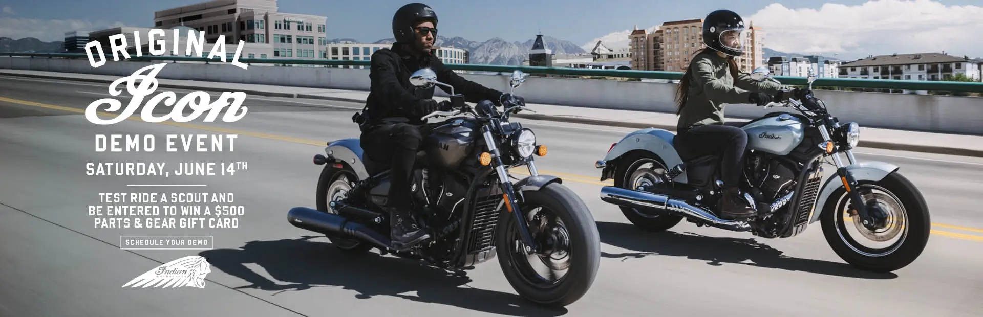 Join us on Saturday, June 14th for the Original Icon Demo Event and get entered to win $500 when you take a Scout test ride. 