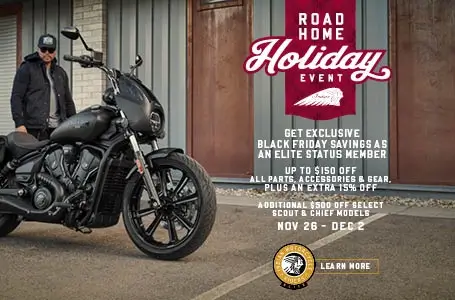 Up to $150 off all parts, accessories, & gear, plus an extra 15% off. Additional $500 off select Scout & Chief Models (excluding Scout Sixty Models).