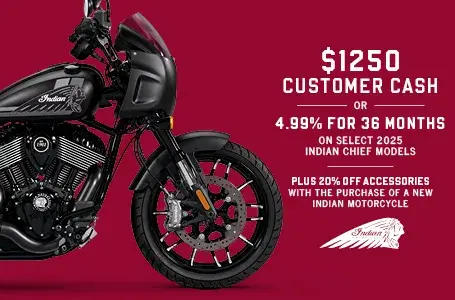 Get up to $1250 Customer Cash or 4.99% for 36 months on select 2025 Chief Models