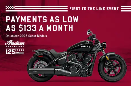 Payments as low as $133/Month. Plus, 20% off accessories with the purchase of a new Indian Motorcycle.