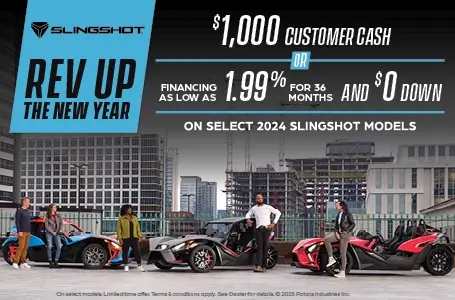 Promotion of $1,000 customer cash or financing as low as 1.99% for 36 months and $0 down on select 2024 slingshot models.