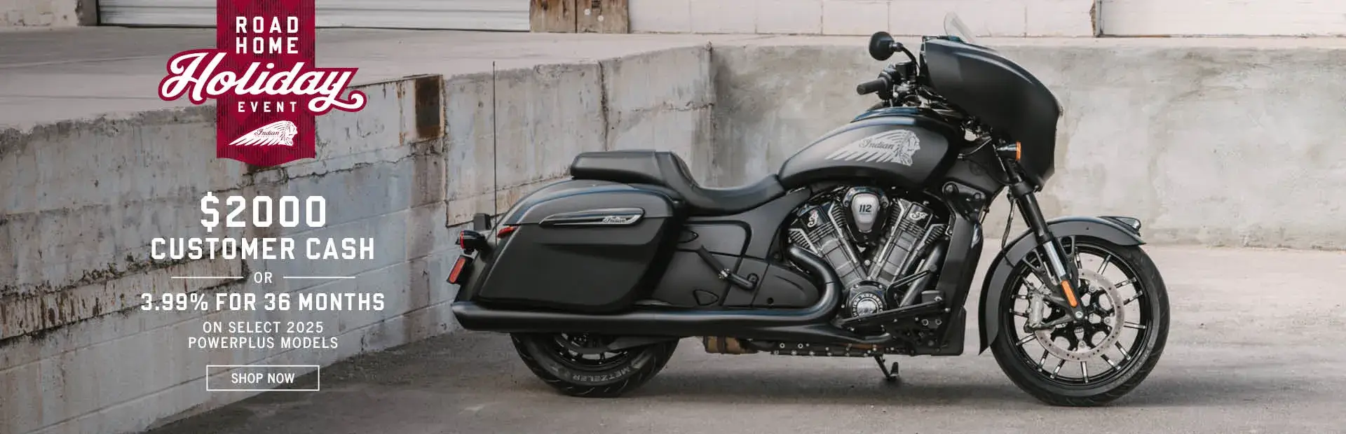 Get up to $2000 Customer Cash or 3.99% for 36 months on select 2025 Heavyweight Models