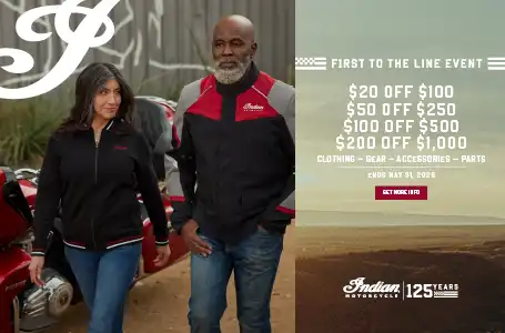 Get $20 off $100, $50 off $250, $100 off $500 and $200 off $1,000 on all Indian Motorcycle clothing, gear, accessories, and parts.