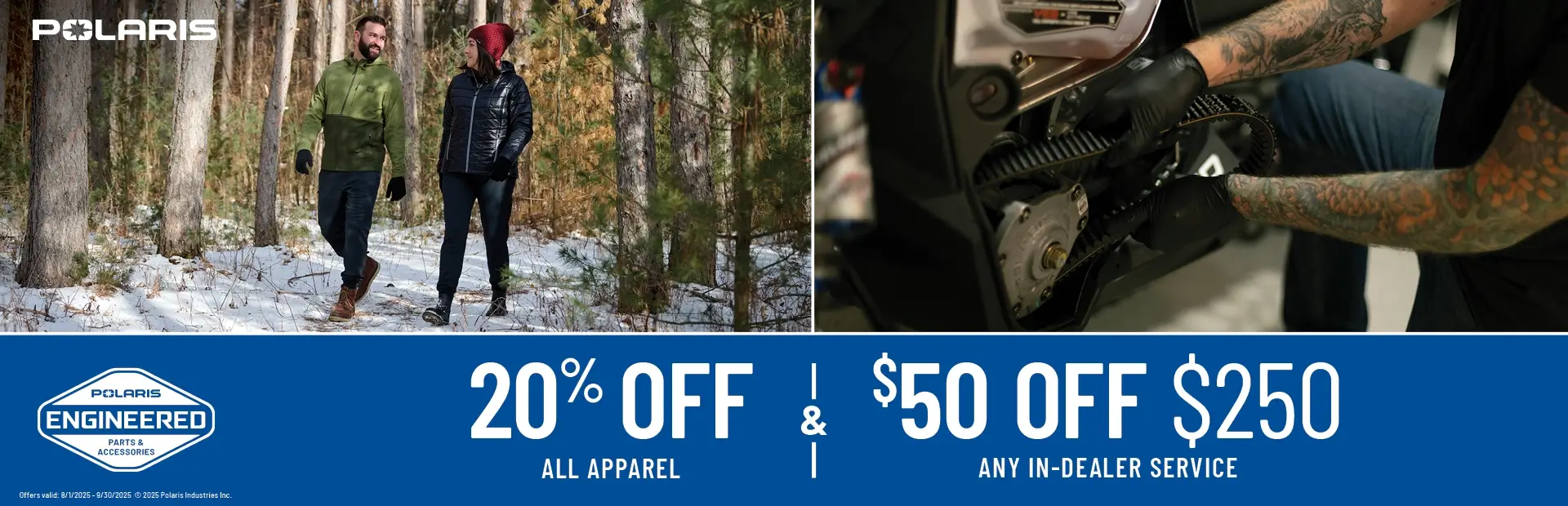 Save 20% off Apparel, 20% off Garage Essentials/Vehicle Care and $50 off $250+ in Any In-Dealer Service now through September 30th.